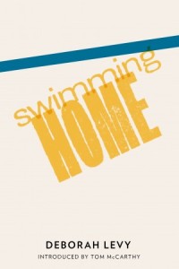 Swimming Home - Deborah Levy